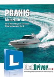 BoatDriver Swiss Praxis-Buch Motorboot Kat. A